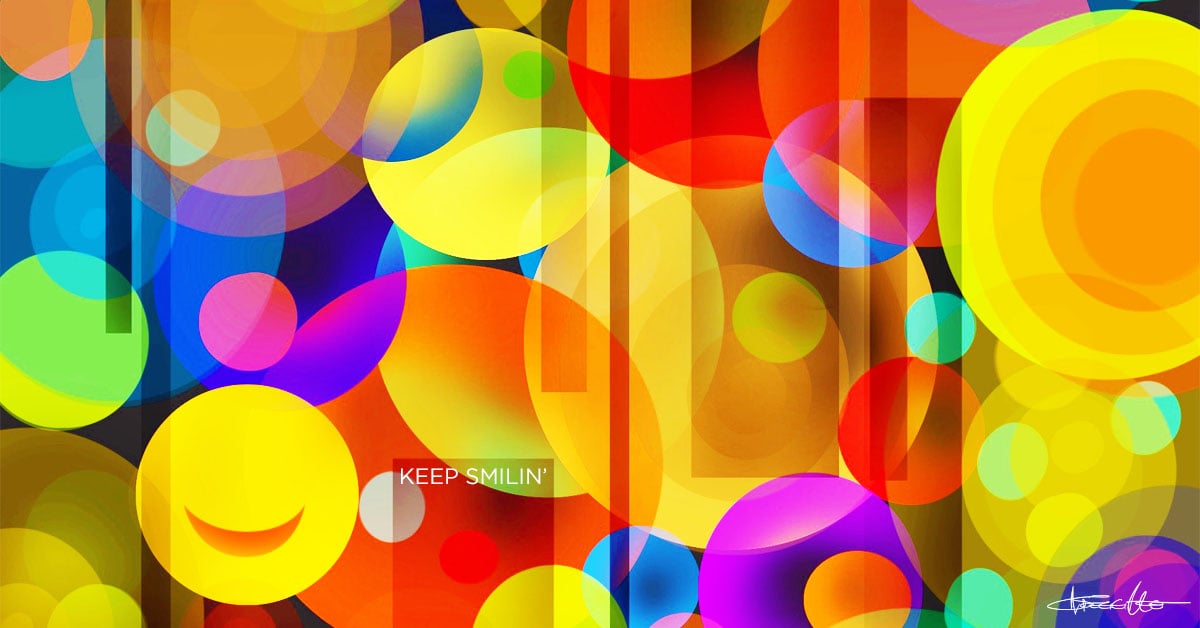 keep smilin' colorful bubbles Kregg Lee