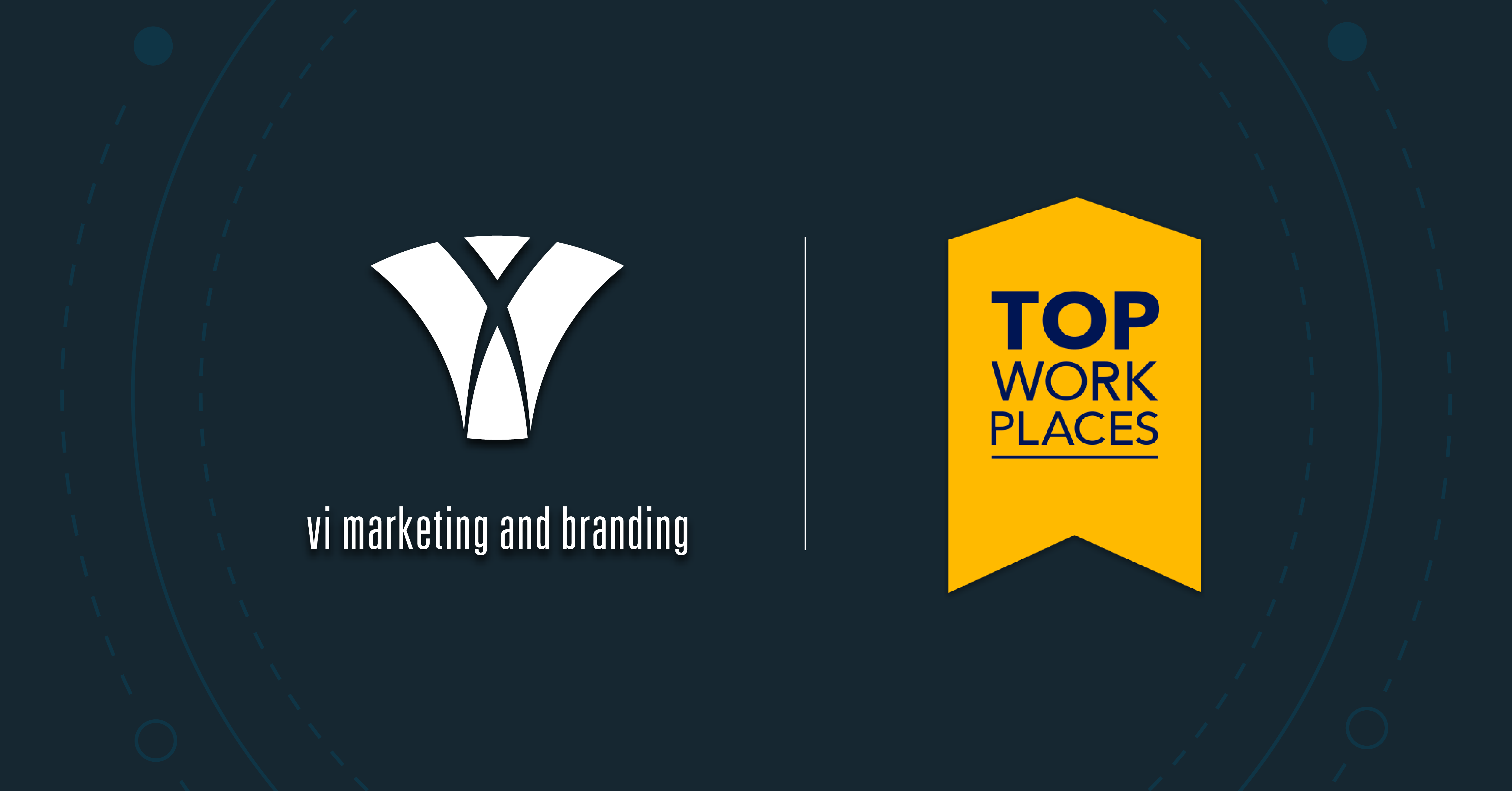 Top Workplaces logo and VI Marketing and Branding logo on dark blue background with decorative, transparent circles.